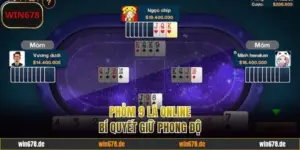 Phỏm 9 Lá Online - Bí Quyết Giữ Phong Độ Liên Tục Thắng